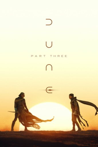 «Dune: Part Three» posteri
