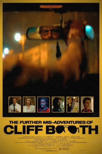 «The Further Mis-Adventures of Cliff Booth» posteri
